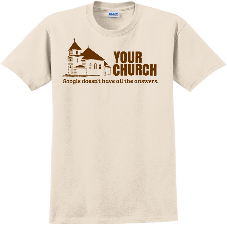 Your Church Church Tshirts
