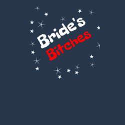 Bride's Bitches