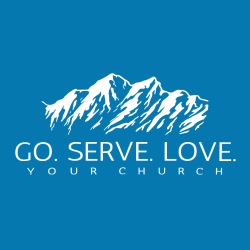  Go. Serve. Love. Your Church - Church T-shirts