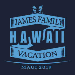 Maui Hawaii Family Vacation 2019 Tshirt Maui Hawaii Family Vacation 2019 Tshirt