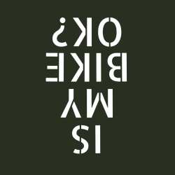 Is My Bike Ok? - Biking T-shirts