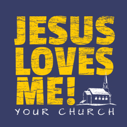 Jesus Loves Me! Your Church   - Church T-shirts