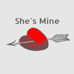 She's Mine - Anniversary T-shirts