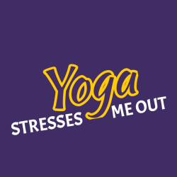 Yoga Stresses Me Out - Yoga T-shirts