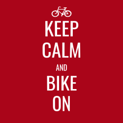 Keep Calm And Bike On