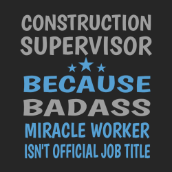 Construction Supervisor T Shirts