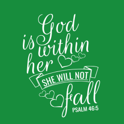 God is within her she will not fall - Christian T-shirts