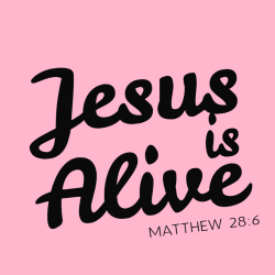 Jesus is alive - Christian T-shirts