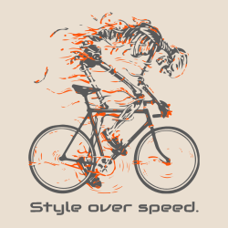 Style Over Speed - Biking T-shirts
