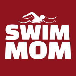 Swim Mom - Swimming T-shirts