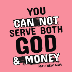 you cannot serve both god  money christian shirt designs