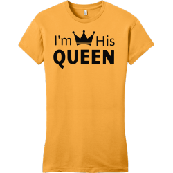 I'm His Queen - Anniversary T-shirts