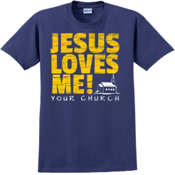 Jesus Loves Me! Your Church   - Church T-shirts