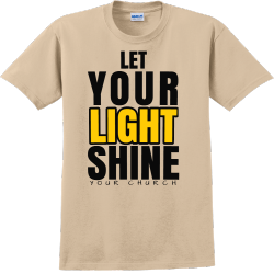 Let Your Light Shine Your Church - Church T-shirts