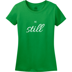Be still - Christian T-shirts