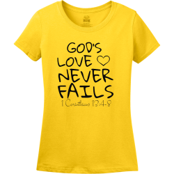 God's loves never fails- Christian T-shirts