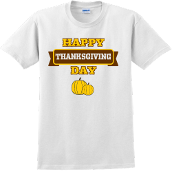 happy day thanksgiving thanksgiving t shirts