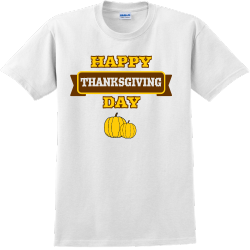 Happy Day Thanksgiving - Thanksgiving T-shirts