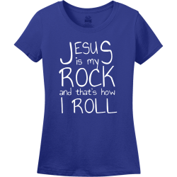 Jesus is my rock and that's how i roll - Christian T-shirts
