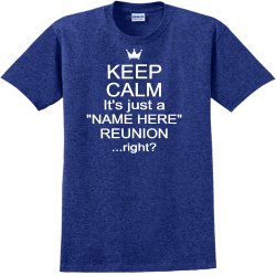 Keep Calm Reunion T Shirts