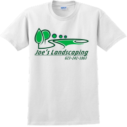 Joe's Landscaping 623-241-1863  - Landscaping T-shirts