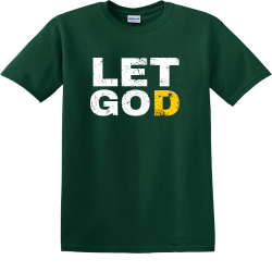 Let God - Christian T-shirts