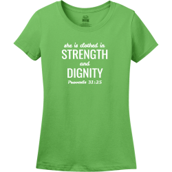 She is clothed in strength and dignity - Christian T-shirts
