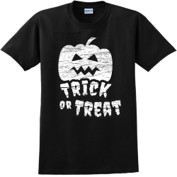 Trick Treat or - Halloween T-Shirts