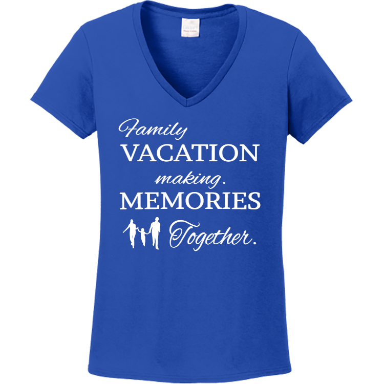 Family VACATION making. MEMORIES Together. Women's 100% Cotton T-Shirts ...