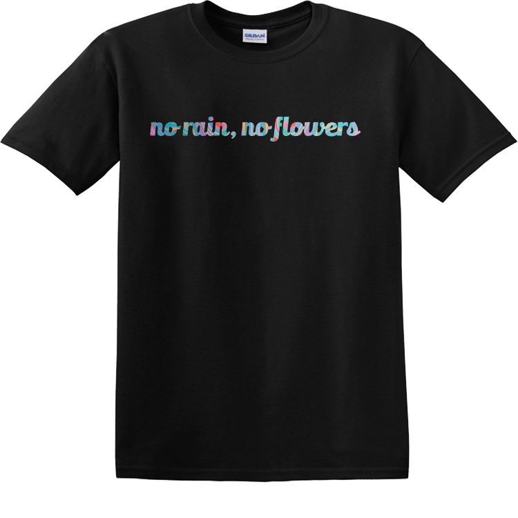 no rain no flowers black back Men's 100 Cotton TShirts Gildan 5000