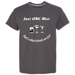 Just-One-More Mens 65/35 Poly/Cotton T-shirts