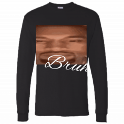 Bruh Mens 100% Cotton Long Sleeves Men's Longsleeves