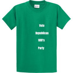 Dont Kill Babies Vote Republican GODs Party 5