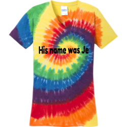 His-name-was-Jessie-and-he-mattered. Women's V-Neck Tie-Died T-Shirts | Port And Company LPC147V
