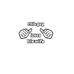 This guy loves his wife