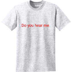 Do-u-hear-me Create Men's 50/50 Cotton/Polyester T-Shirts Gildan 8000